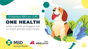 One health: come e perché proteggere noi e i pet tutto l’anno, domani il talk Adnkronos