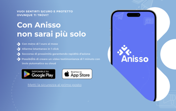 L’app “Anisso”, essere più connessi per sentirsi più sicuri